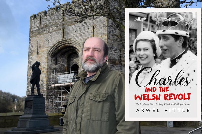 Author Arwel Vittle and his new book Charles and the Welsh Revolt