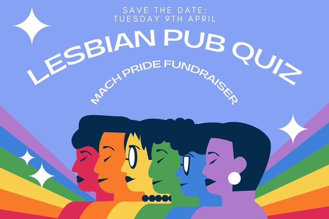 Machynlleth is set to get its first 'Lesbian Pub Quiz' in aid of the town's first Pride celebrations this May