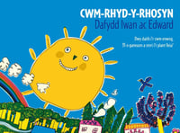 Dathlu 50 mlwyddiant Cwm-Rhyd-y-Rhosyn ar faes Eisteddfod yr Urdd