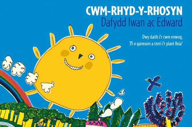 Cwm-Rhyd-y-Rhosyn gan Dafydd Iwan ac Edward Morus Jones