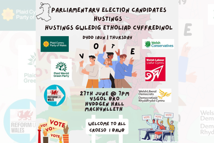 The Machynlleth Hustings will be at Ysgol Bro Hyddgen Hall