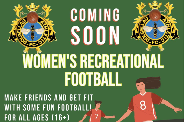 Women of all ages in Dolgellau and the surrounding area are invited to a brand-new fun football session. Photo: Dolgellau AAFC