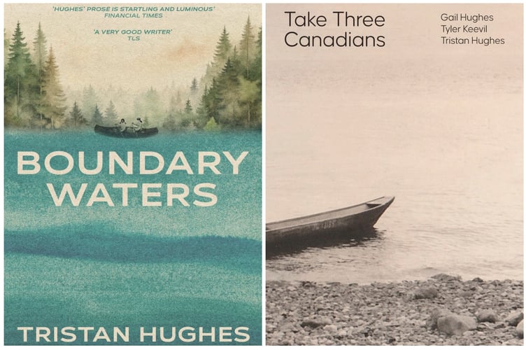 The historical novel Boundary Waters by Tristan Hughes and the anthology Take Three Canadians by Tyler Keevil, Tristan 
Hughes and Gail Hughes - illustrated by Catrin Menai