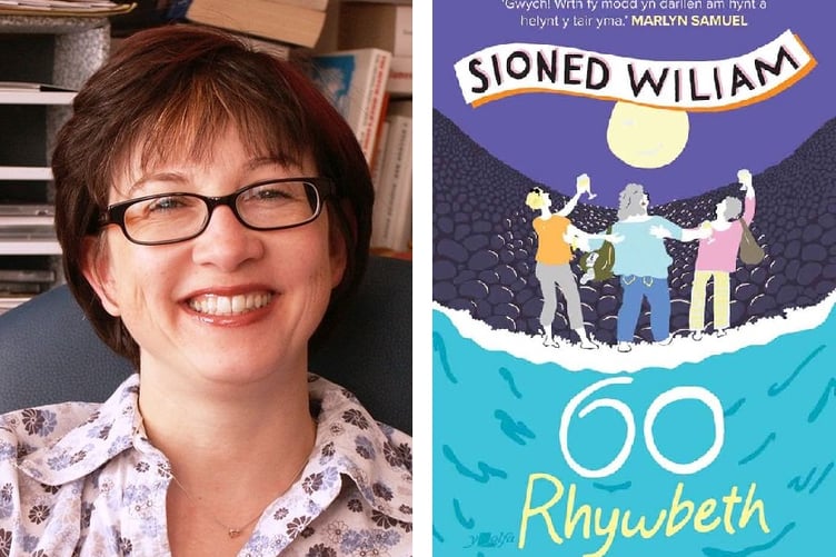 Sioned Wiliam a'i nofel newydd 60 Rhywbeth