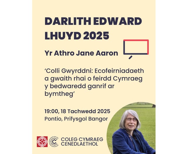 Coleg Cymraeg Cenedlaethol get ready for annual Edward Lhuyd Lecture