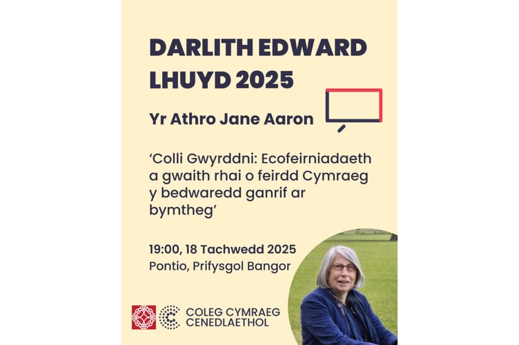 The Coleg Cymraeg Cenedlaethol will hold its annual Edward Lhuyd Lecture at 7pm on Tuesday, 18 November at Pontio, Bangor