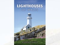 Discover the history of Welsh lighthouses