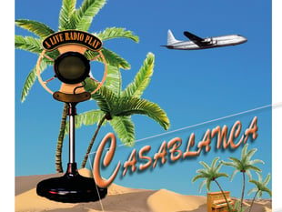 Casablanca live radio play is coming to Ceredigion and Gwynedd