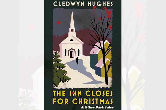 Rediscover dark tales by Cledwyn Hughes this Christmas