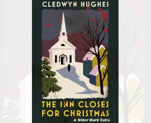 Rediscover dark tales by Cledwyn Hughes this Christmas