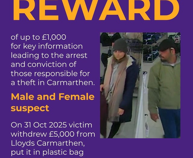 £5,000 theft in Carmarthen: Suspects caught on CCTV