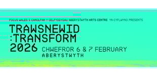 Trawsnewid: Transform Festival to return to Aberystwyth Arts Centre