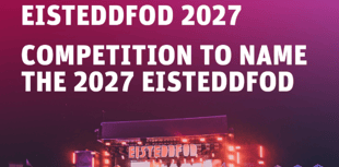 Cystadleuaeth i enwi Eisteddfod Genedlaethol 2027